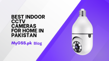Best Indoor CCTV Cameras for Home in Pakistan