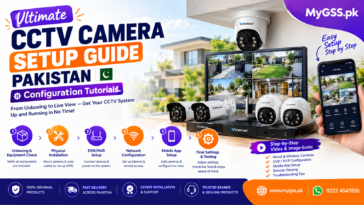 Ultimate CCTV Camera Setup Guide Pakistan