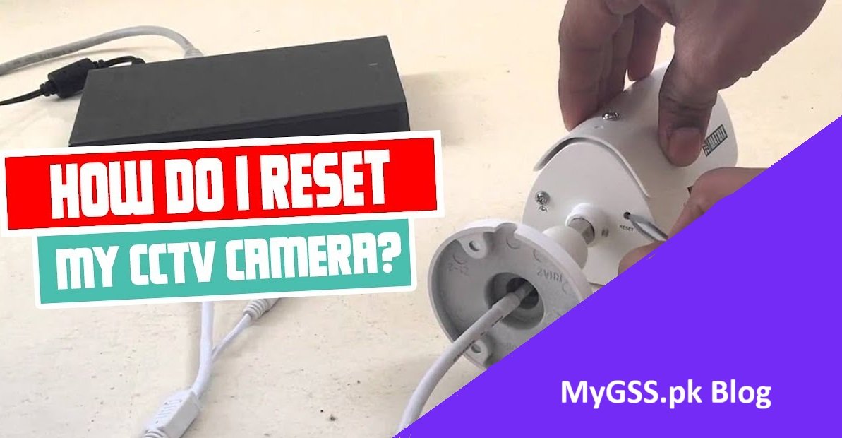 how to reset cctv camera