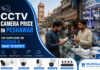 make a pic for this: CCTV Camera Price in Peshawar: Top Suppliers on Saddar & What to Expect