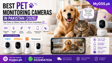 Best Pet Monitoring Cameras in Pakistan (2026): Top Picks to Watch Your Pet From Anywhere