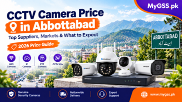 CCTV Camera Price in Abbottabad: Top Suppliers, Markets & What to Expect